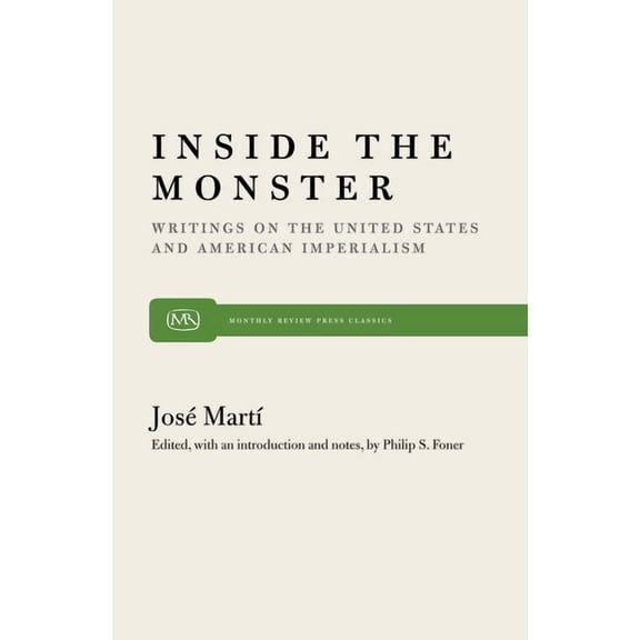 Inside the Monster: Writings on the United States and American Imperialism