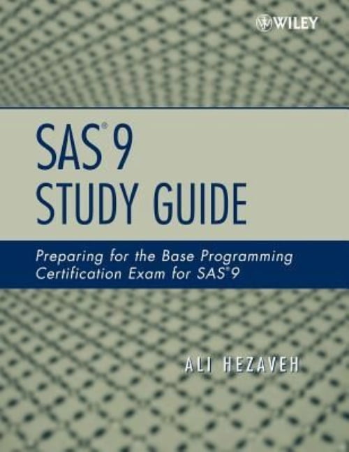 Sas 9 Study Guide Preparing For The Base Programming Certification Exam For Sas 9 Paperback Edition Study Guide Walmart Com