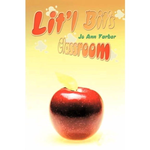 Lit'l Bit's Classroom, (Paperback)