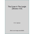 thumbnail image 1 of Pre-Owned The Curse in The Jungle (Shivers #14) (Paperback) 1576570991 9781576570999, 1 of 1