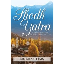 Shodh Yatra : Research on Self (During Travel in Leh)