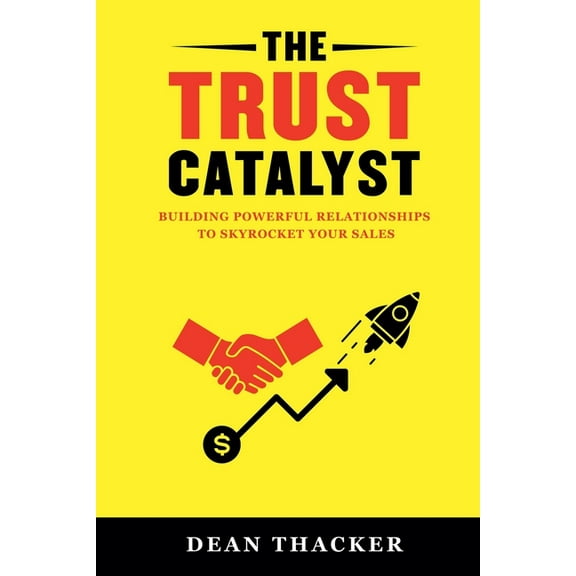 The Trust Catalyst, (Paperback)