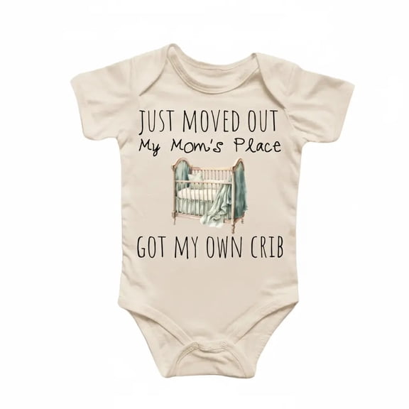 Crib Moved Out Moms Newborn Baby Bodysuit