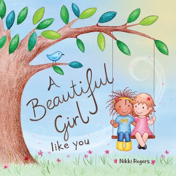 Created to Be A Beautiful Girl Like You, Book 1, (Paperback)