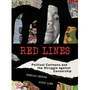 Pre-Owned Red Lines: Political Cartoons and the Struggle Against Censorship (Paperback) 026254301X 9780262543019