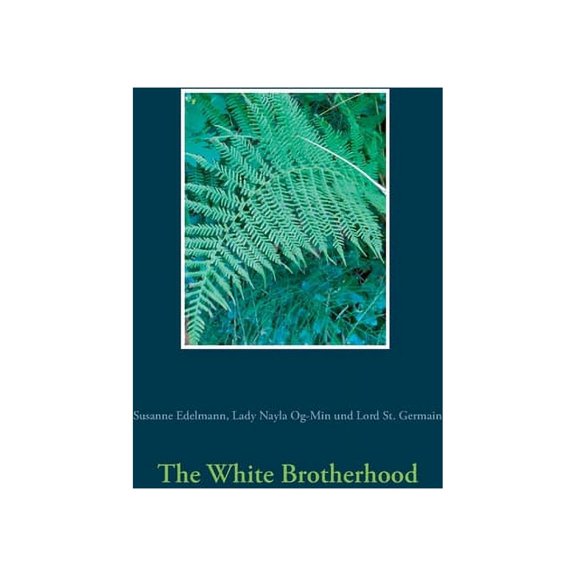 The White Brotherhood, (Paperback)