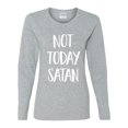 thumbnail image 2 of Wild Bobby, Quote Not Today Satan Funny Witty, Inspirational/Christian, Women Graphic Long Sleeve Tee, Heather Grey, Large, 2 of 3