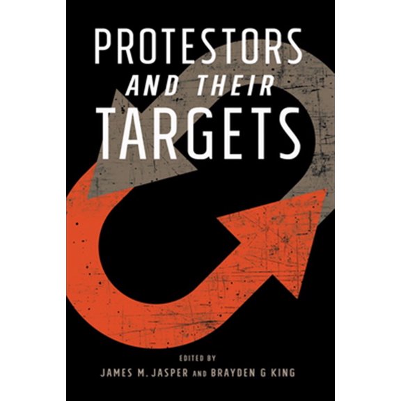 Pre-Owned Protestors and Their Targets (Paperback)