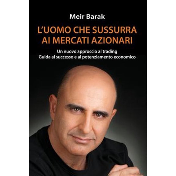 Pre-Owned L'Uomo Che Sussurra Al Mercati Azionari