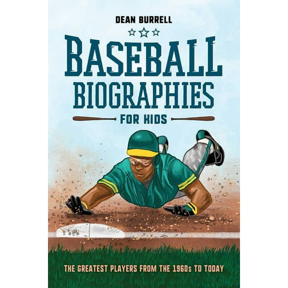 Biographies of Today's Best Players Baseball Biographies for Kids: The Greatest Players from the 1960s to Today, (Hardcover)