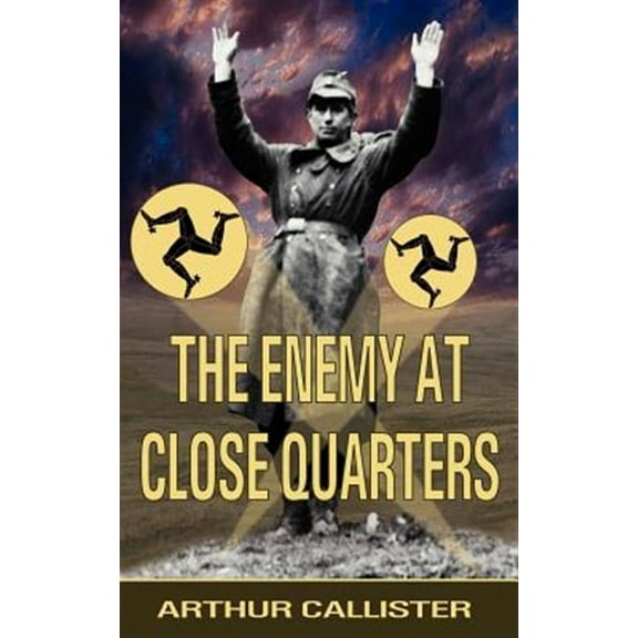 The Enemy at Close Quarters (Paperback)