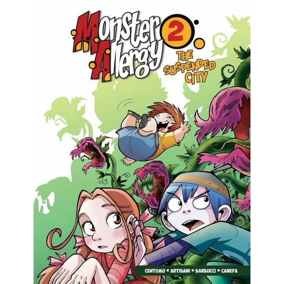 Monster Allergy: Monster Allergy, Vol. 2 : The Suspended City (Series #2) (Paperback)