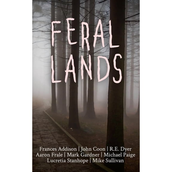 Feral Lands, (Paperback)