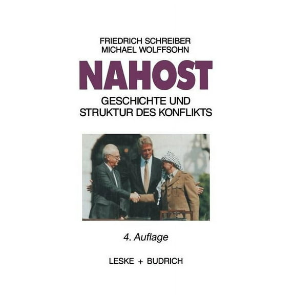 Nahost: Geschichte Und Struktur Des Konflikts, (Paperback)