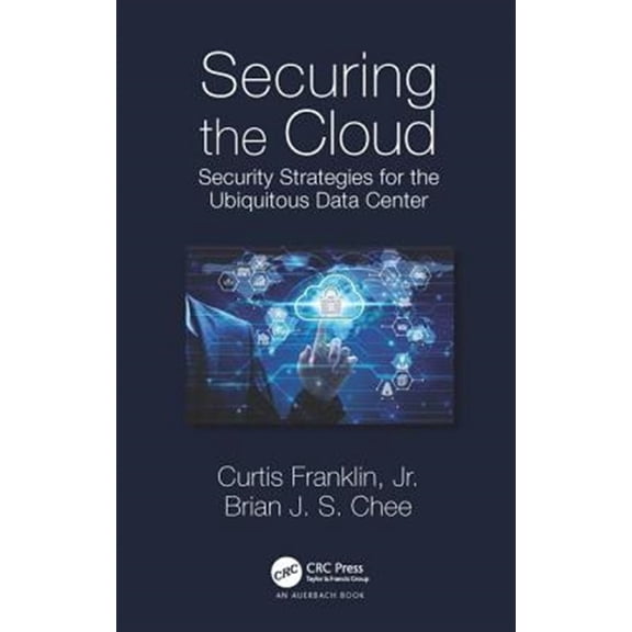Pre-Owned Securing the Cloud: Security Strategies for the Ubiquitous Data Center (Hardcover)