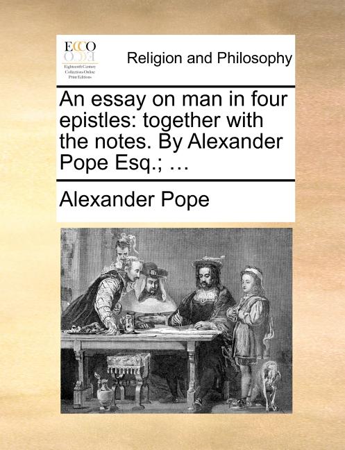 An essay on man epistle 1