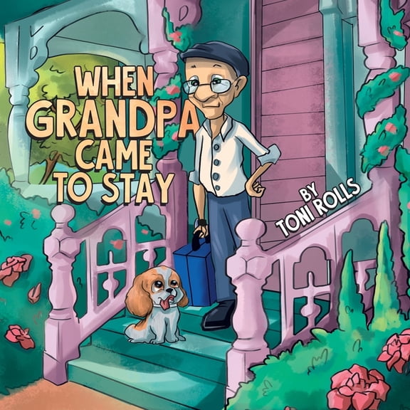 When Grandpa Came to Stay, (Paperback)
