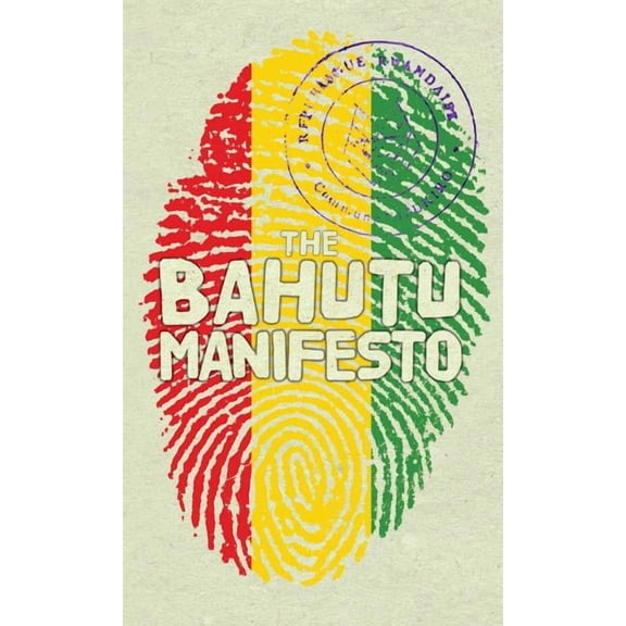 The Bahutu Manifesto, (Hardcover)