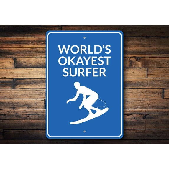 Okayest Surfer Novelty Sign, Metal Wall Decor - 10x14 inches