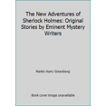 thumbnail image 1 of Pre-Owned The New Adventures of Sherlock Holmes: Original Stories by Eminent Mystery Writers (Hardcover) 088184344X 9780881843446, 1 of 1