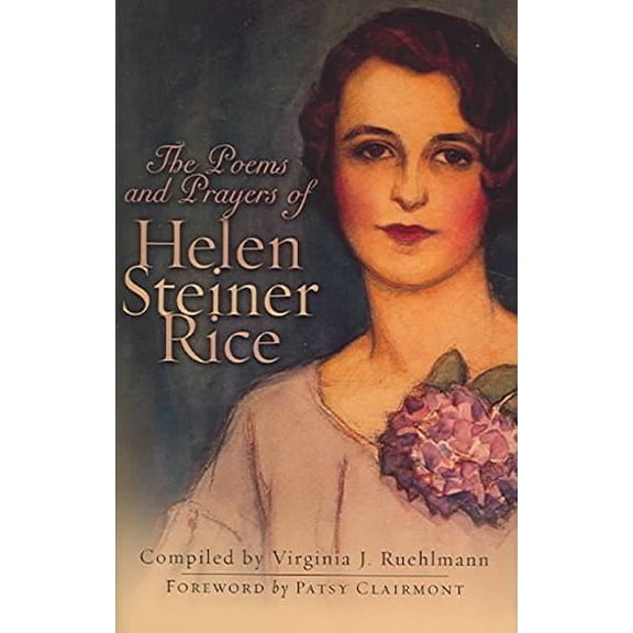 Pre-Owned The Poems and Prayers of Helen Steiner Rice (Hardcover) 0739436961 9780739436967