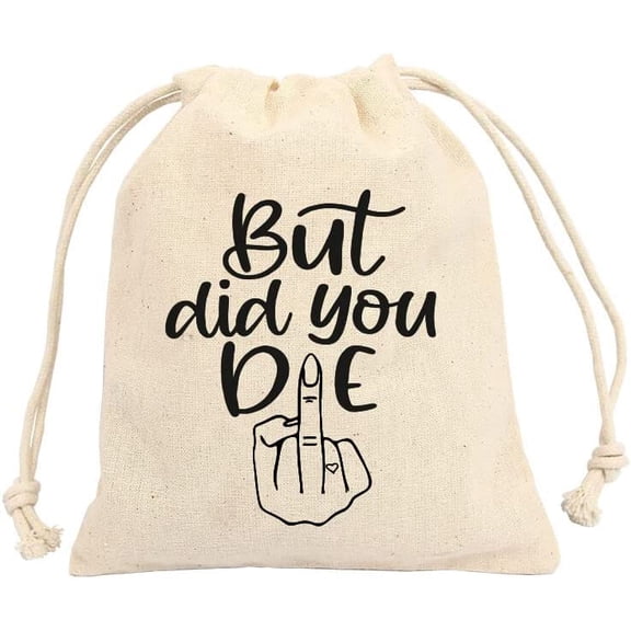 10pcs Hangover printed party favor bags - Drawstring wedding favor bag hangover kit - bachelorette party favor gift bags M But Did you die 10x12cm
