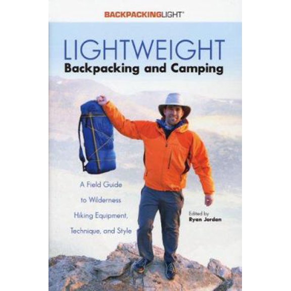 Pre-Owned Lightweight Backpacking and Camping (Backpacking Light) (Paperback) 0974818828 9780974818825