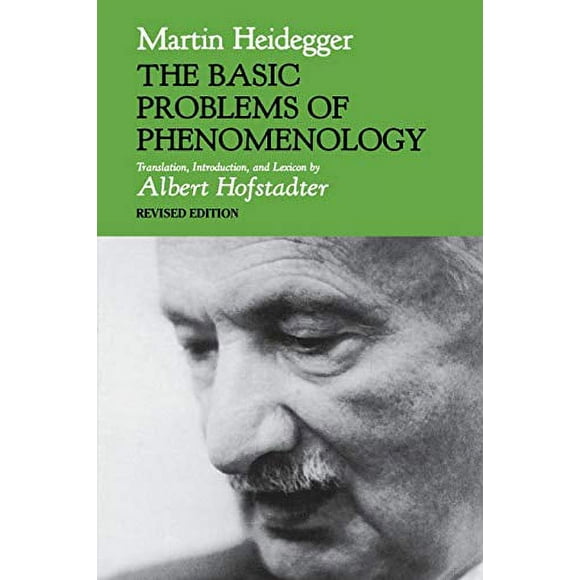 The Basic Problems of Phenomenology, Revised Edition (Studies in Phenomenology and Existential Philosophy)