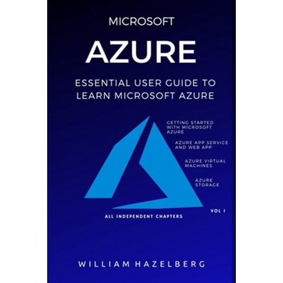 Pre-Owned Azure: MICROSOFT AZURE: Essential User Guide to Learn Microsoft Azure