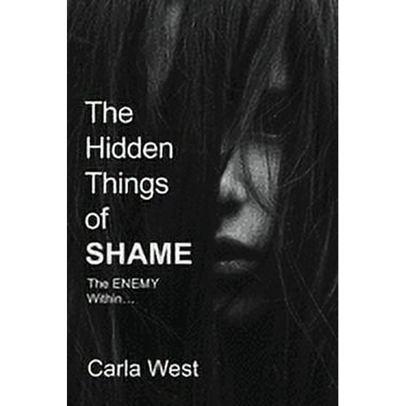 The Hidden Things of Shame (Paperback)