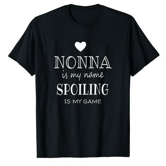 AALJY Nonna Is My Name Funny Nonna Shirt Gifts for Nonna Grandma T-Shirt