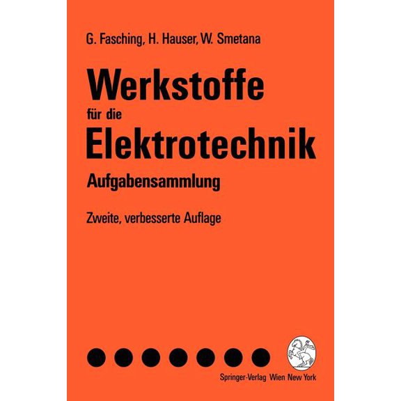 Werkstoffe Für Die Elektrotechnik: Aufgabensammlung, (Paperback)