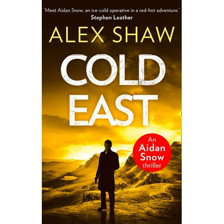 Cold East An Aidan Snow Sas Thriller Book 3 Ebook Walmart Com