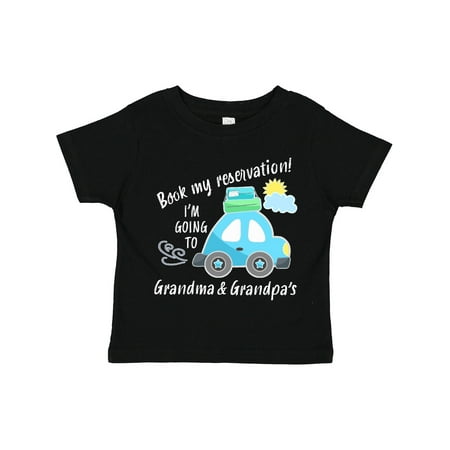 

Inktastic Book My Reservation! I m Going to Grandma and Grandpa s Gift Toddler Boy or Toddler Girl T-Shirt