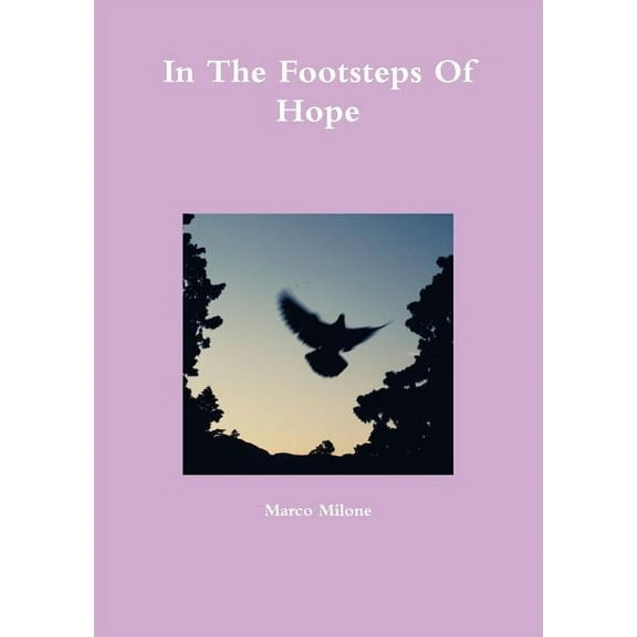 In The Footsteps Of Hope, (Paperback)