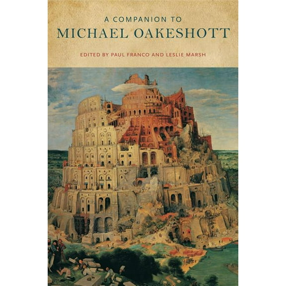A Companion to Michael Oakeshott, (Paperback)