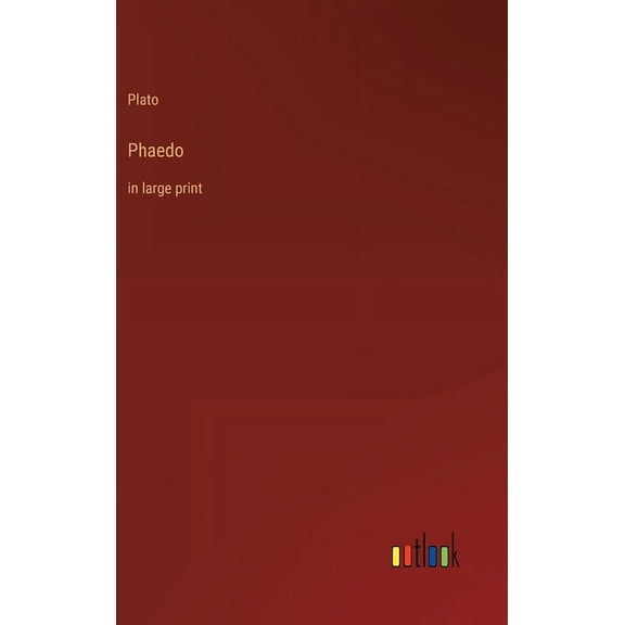 Phaedo: in large print (Hardcover)