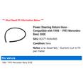 thumbnail image 2 of Power Steering Return Hose - Compatible with 1986 - 1993 Mercedes-Benz 300E 1987 1988 1989 1990 1991 1992, 2 of 2