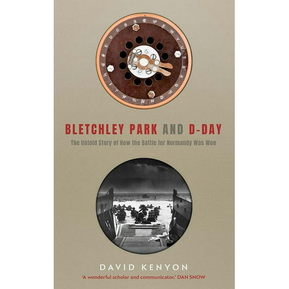 Bletchley Park and D-Day (Paperback)