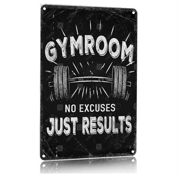 GYMROOM No Excuses Just Results Motivational Metal Sign 8x12 Inch Aluminum Gym Poster for Home Gym Garage Workout Room Fitness Wall Decor Inspirational Quote Art