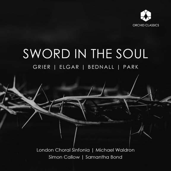 London Choral Sinfonia - Sword in the Soul - Music & Performance - CD