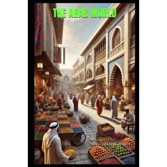 The Arab World: History and Society, (Paperback)