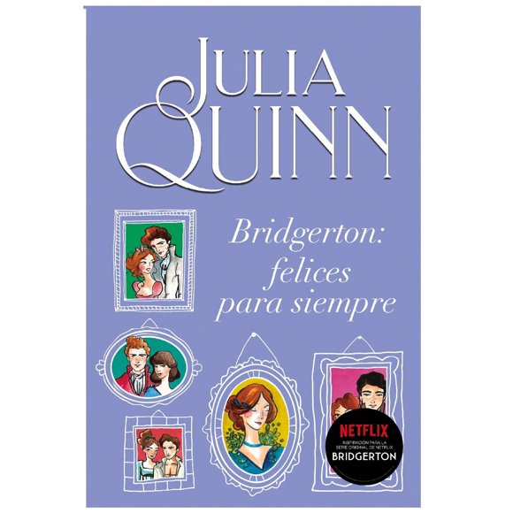 Bridgerton Titania: Felices Para Siempre 9786077482154