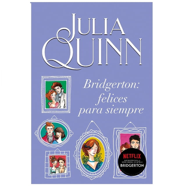 Bridgerton Titania: Felices Para Siempre 9786077482154