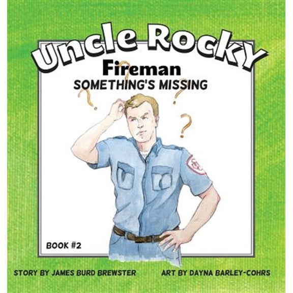 Pre-Owned Uncle Rocky, Fireman #2 Something's Missing