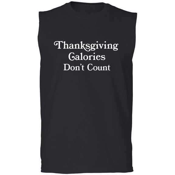 Thanksgiving Calories Don't Count Adult Sleeveless Tee