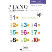 Primer Level Unit Assessments Teacher Handbook - Piano Adventures by Nancy and Randall Faber (Paperback)