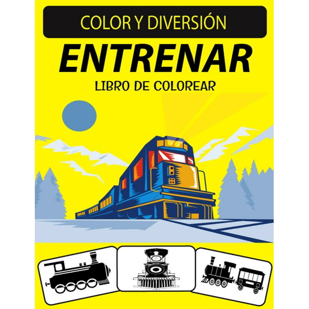 péndulo álbum de recortes Genuino Libro de Colorear Tren: Un excelente libro para colorear de trenes para  niños pequeños, preescolares y niños de 4 a 8 años (Paperback) - Walmart.com