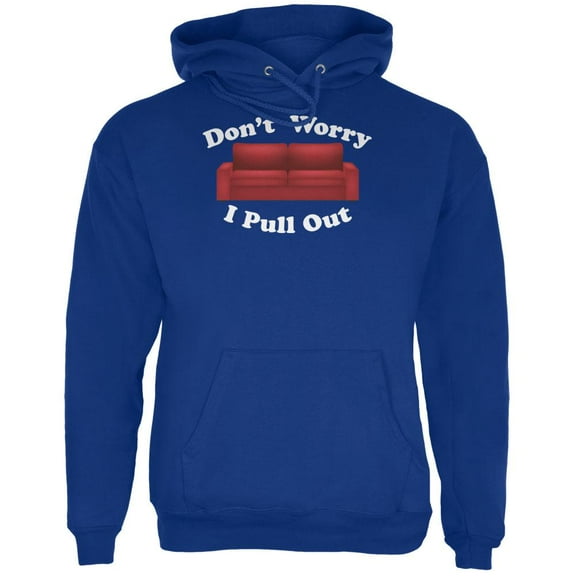 Don't Worry I Pull Out Deep Royal Adult Hoodie - Large