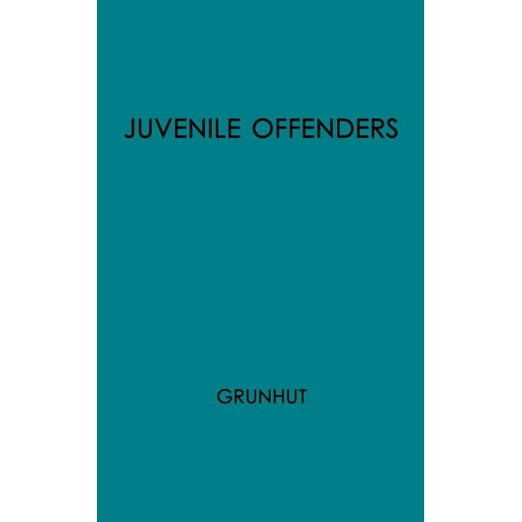 Juvenile Offenders Before the Courts, (Hardcover)